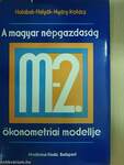 A magyar népgazdaság M-2. ökonometriai modellje