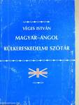 Magyar-angol külkereskedelmi szótár