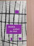 Maria erobert die Welt