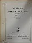 Workbook in French Two Years