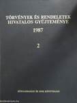 Törvények és rendeletek hivatalos gyűjteménye 1987/2. (töredék)