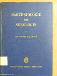 Bakteriologie und Serologie