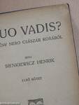 Quo Vadis? I-II.