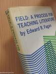 Field: A Process for Teaching Literature