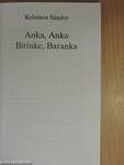 Anka, Anka Birinke, Baranka (dedikált példány)