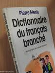 Dictionnaire du francais branché