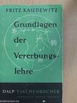 Grundlagen der Vererbungslehre