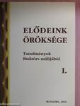 Elődeink öröksége I. (töredék)