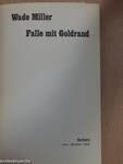 Falle mit Goldrand