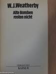 Alte Bomben rosten nicht