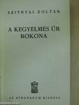 A kegyelmes úr rokona