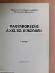 Magyarország a XXI. sz. küszöbén I. (töredék)