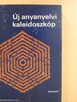 Új anyanyelvi kaleidoszkóp