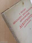 A Szovjet Szocialista Köztársaságok Szövetségének Alkotmánya (Alaptörvénye)