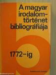 A magyar irodalomtörténet bibliográfiája 1-10.