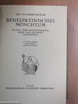 Benediktinisches Mönchtum