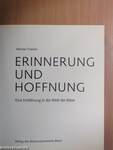 Erinnerung und Hoffnung