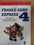 France-Euro-Express 4. - Munkafüzet