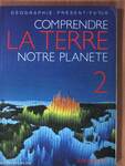 Comprendre la terre, notre planete