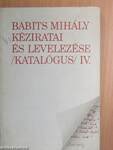 Babits Mihály kéziratai és levelezése /Katalógus/ IV.