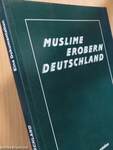 Muslime erobern Deutschland