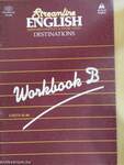 Streamline English Destinations - Workbook B