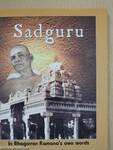 "The Sadguru in Bhagavan Ramana's own words"