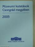 Múzeumi kutatások Csongrád megyében 2005