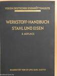 Werkstoff-Handbuch: Stahl und Eisen