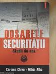 Dosarele securitatii