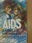 AIDS-A guide for parents