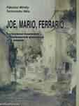 Joe, Mario, Ferrario (dedikált példány)