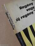 Regény vagy "új regény"?