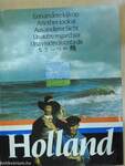 Een andere kijk op Holland/Another look at Holland/Aus anderer Sicht Holland/Un autre regard sur Holland/Una visión distinta de Holland