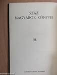 Száz magyarok könyvei III.