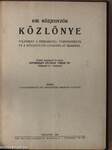 Kir. Közjegyzők Közlönye 1940. (nem teljes évfolyam)/A Magyar Kir. Közjegyzői Kar törvényhozási érdekképviselete, hivatalos (hatósági) és társadalmi szervezetei és a Magyar Kir. Közjegyzők, helyettesek és jelöltek névjegyzéke