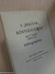 A "Magyar röntgenológia" első 17 évének (1896-1912) bibliographiája