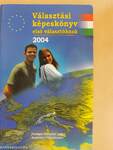 Választási képeskönyv első választóknak 2004.