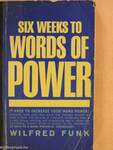 Six Weeks to Words of Power