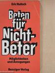 Beten für Nicht-Beter