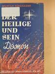 Der Heilige und sein Dämon