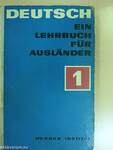 Deutsch - Ein Lehrbuch für Ausländer 1.