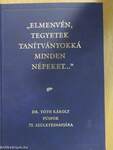 "Elmenvén, tegyetek tanítványokká minden népeket..."