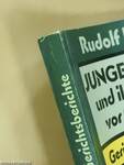 Junge Leute und ihre Nöte vor Gericht/Eros und Ehe vor Gericht