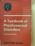 A textbook of psychosexual disorders
