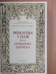 Primavera y flor de la literatura hispanica I-IV.