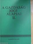 A gazdaság jogi alapjai II.