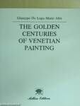 The Golden Centuries of Venetian Painting
