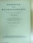 Handbuch der Musikgeschichte I-II.