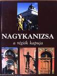 Nagykanizsa a régiók kapuja